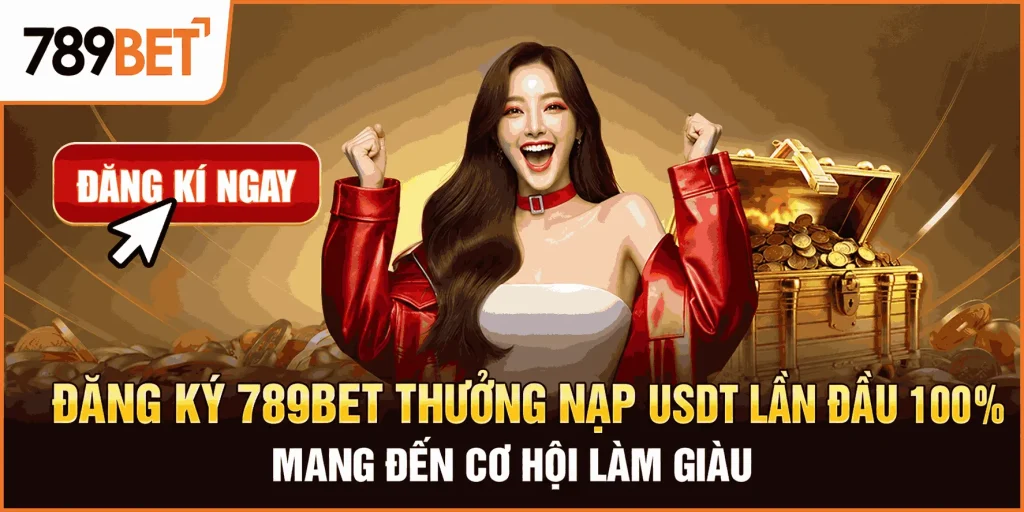 Khuyến mãi đăng ký 789Bet thưởng đến 468k theo từng tuần và tháng