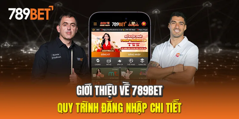 GIỚI THIỆU VỀ 789BET & QUY TRÌNH ĐĂNG NHẬP CHI TIẾT GIỚI THIỆU VỀ 789BET & QUY TRÌNH ĐĂNG NHẬP CHI TIẾT